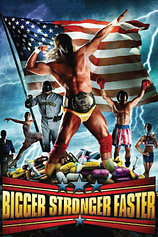 poster of movie Bigger, Stronger, Faster*