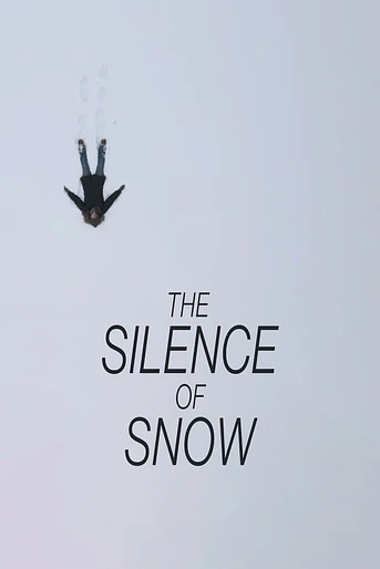 Poster de The Silence of Snow