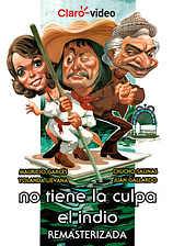 poster of movie No tiene la culpa el Indio