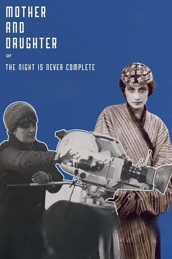 Poster de Mother and Daughter, or the Night is never Complete