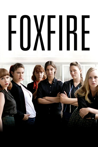 Poster de Foxfire: Confesiones de una banda de chicas