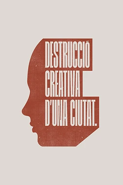 Destrucción creativa de una ciudad