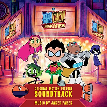 Carátula de la banda de sonido de Teen Titans Go! La Película
