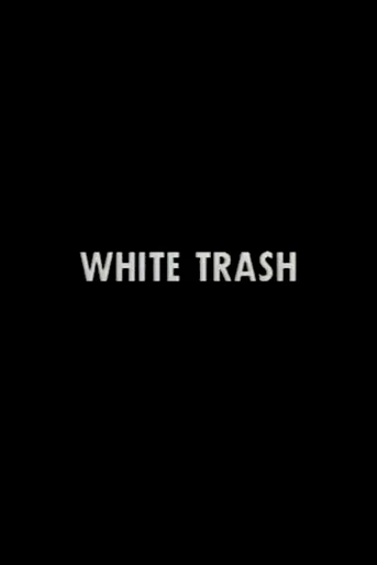 Poster de White Trash
