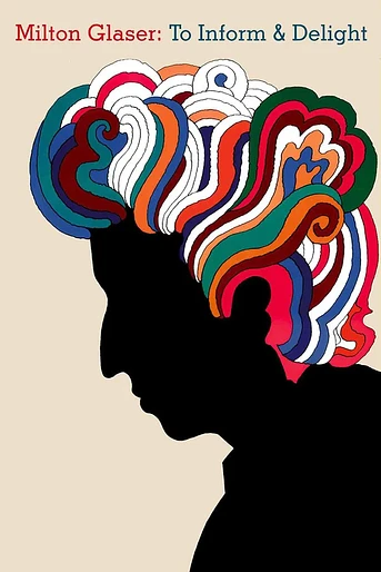 Poster de Milton Glaser: To Inform & Delight