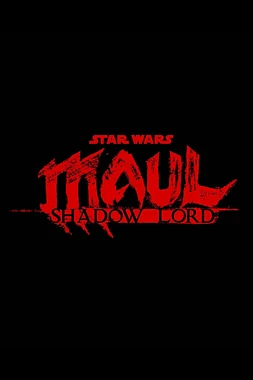 Star Wars: Maul - Shadow Lord