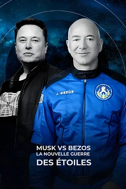 Musk vs Bezos, la Nouvelle Guerre des étoiles