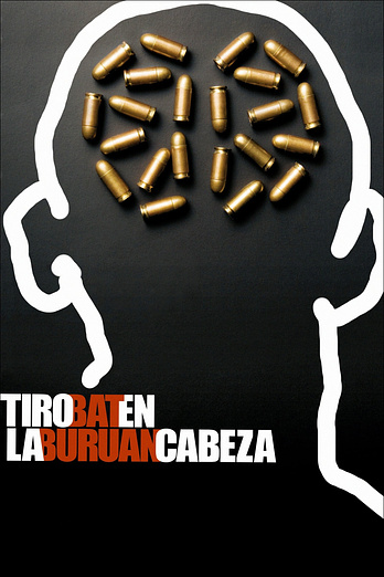 poster of content Tiro en la Cabeza