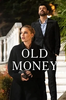 poster for the season 1 of Old Money