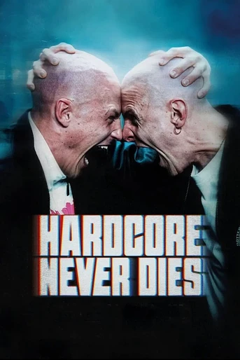 Poster de Hardcore Never Dies