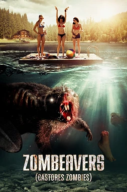 poster of movie Zombeavers (Castores zombies)