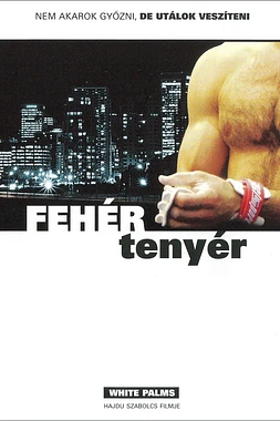 poster of movie Fehér tenyér