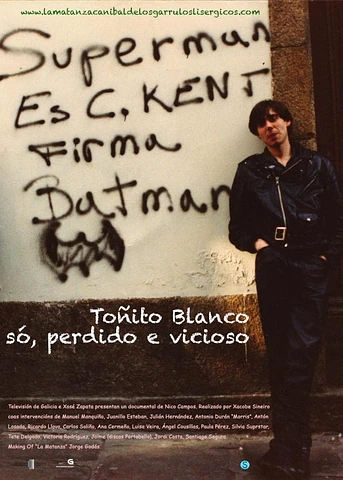 Poster de Toñito Blanco: Solo, perdido y vicioso
