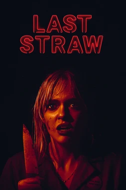 poster of movie Last Straw
