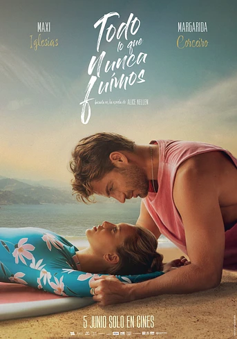 Poster de Todo lo que nunca fuimos