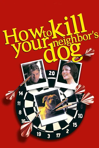 Poster de Cómo matar al perro de tu vecino