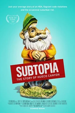 Subtopia: The Story of Hueco Canyon