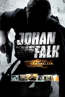 Johan Falk: GSI - Grupo de operaciones especiales