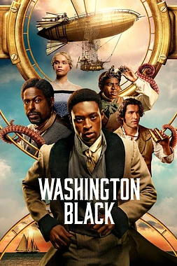 poster for the season 1 of Washington Black