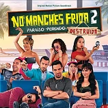 Carátula de la banda de sonido de No Manches Frida 2