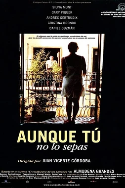 Aunque tú no lo sepas