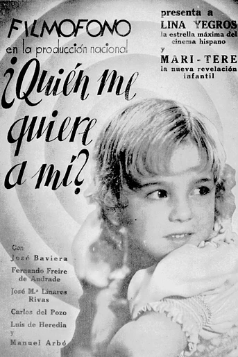 Poster de ¿Quién me Quiere a mí?
