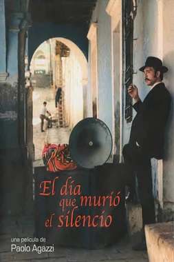 El Día que Murió el Silencio