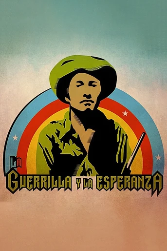 Poster de La guerrilla y la esperanza: Lucio Cabañas