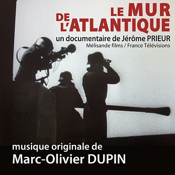 Carátula de la banda de sonido de Le mur de l'Atlantique, monument de la collaboration