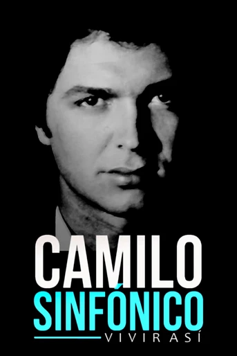 Poster de Camilo sinfónico: vivir así