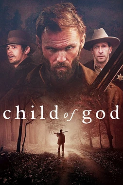 poster of movie Child of God