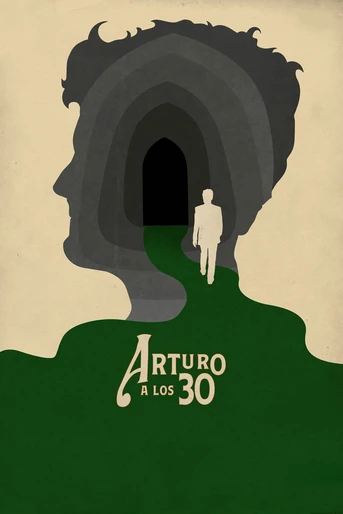 Poster de Arturo a los 30