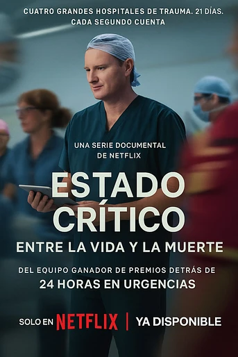 Poster de Estado crítico: Entre la Vida y la Muerte