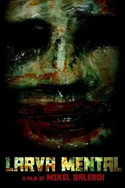 poster of movie Larva Mental