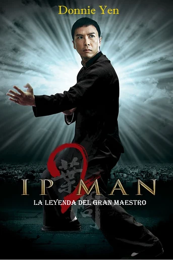 Poster de Ip Man 2: Legend of the Grandmaster