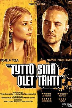 poster of movie Tyttö sinä olet tähti