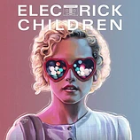 Carátula de la banda de sonido de Electrick Children