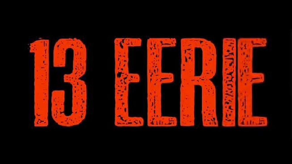 Imagen de 13 Eerie (Títulos de crédito)