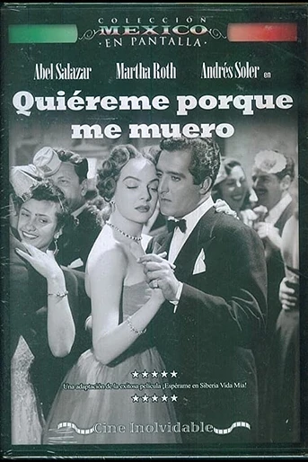 Poster de Quiéreme porque me muero