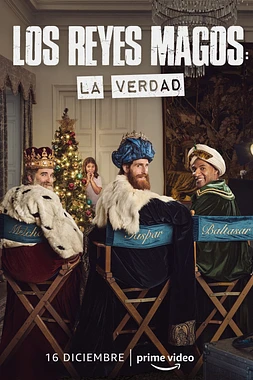 poster of movie Los Reyes Magos: La verdad