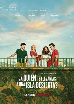 poster of movie ¿A quién te llevarías a una isla desierta?