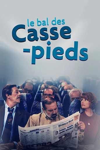 Poster de Le Bal des casse-pieds