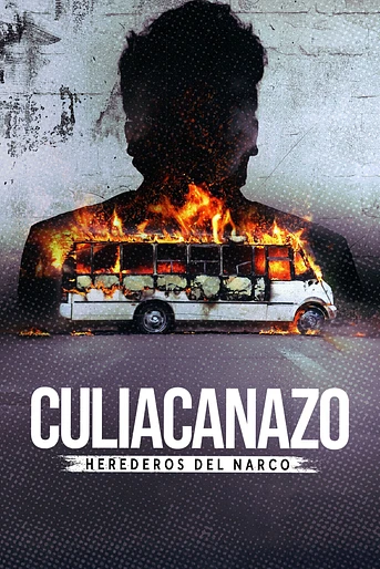 Poster de Culiacanazo: Herederos del Narco