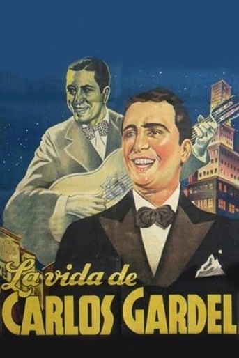 Poster de La vida de Carlos Gardel
