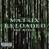 Carátula de la banda de sonido de Matrix Reloaded