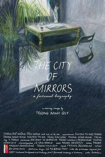 Poster de The City of Mirrors: A Fictional Biography