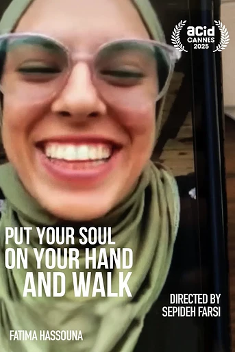 Poster de Put your Soul on your Hand and Walk