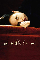 poster of movie Mi vida sin mí