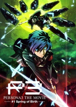 poster of movie Persona3 THE MOVIE #1 Spring of Birth