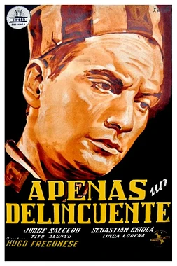 Apenas un Delincuente